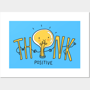 Think Positive - Positive Inspirational Quote Posters and Art